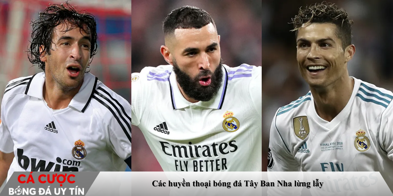 Các huyền thoại bóng đá Tây Ban Nha lừng lẫy