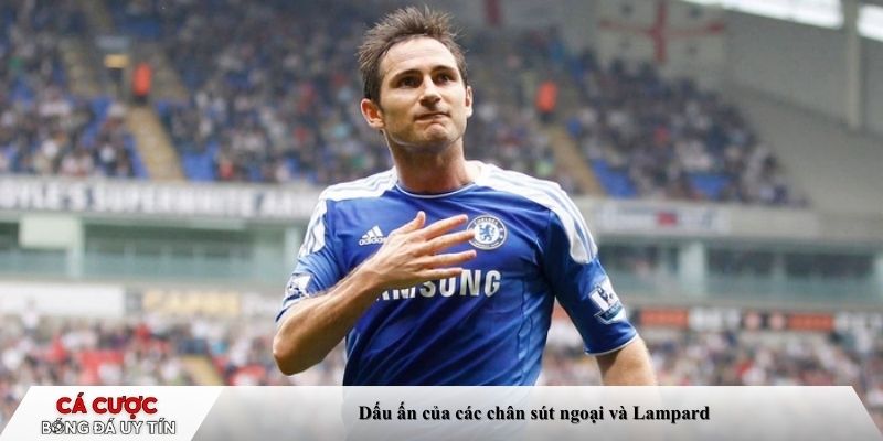 Dấu ấn của các chân sút ngoại và Lampard