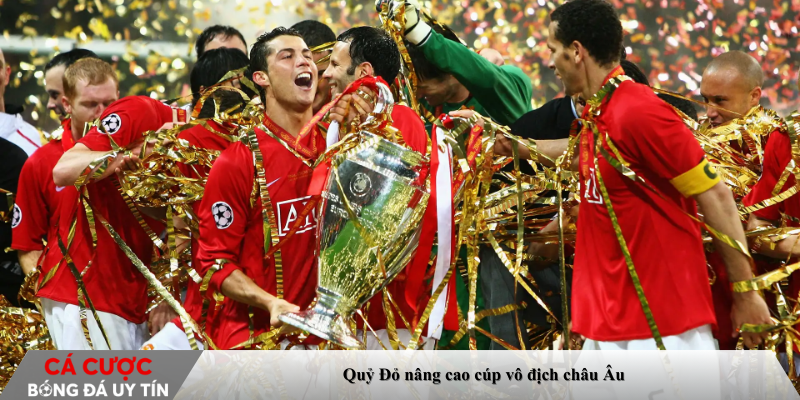 Quỷ Đỏ nâng cao cúp vô địch châu Âu