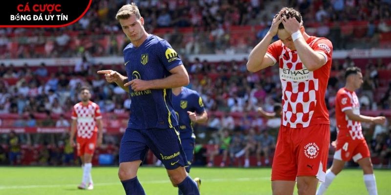 Soi kèo Atletico Madrid vs Girona chi tiết